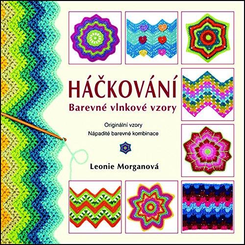 Háčkování Barevné vlnkové vzory (2015)