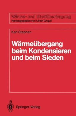 Wärmeübergang Beim Kondensieren und Beim Sieden (Wärme- und Stoffübertragung)