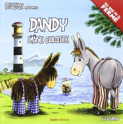 Dandy, l'âne culotte