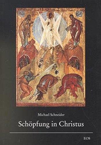 Schöpfung in Christus: Skizzen zur Schöpfungstheologie in Ost und West (Schriftenreihe des Patristischen Zentrums. Koinonia - Oriens)