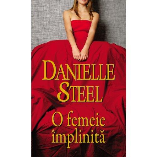 O femeie implinita - Danielle Steel