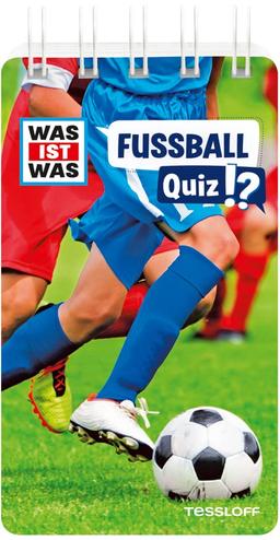 WAS IST WAS Quiz Fußball (WAS IST WAS Quizblöcke)