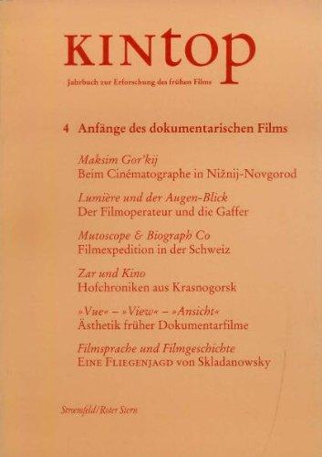 KINtop. Jahrbuch zur Erforschung des frühen Films / Anfänge des Dokumentarfilms: 1995/4