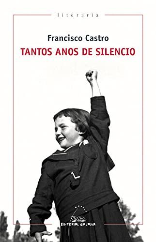 Tantos anos de silencio (Literaria, Band 408)