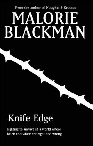 Knife Edge (Noughts And Crosses, Band 2)