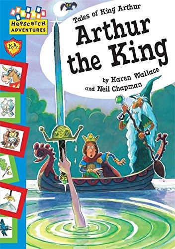 Arthur the King (Hopscotch Adventures)