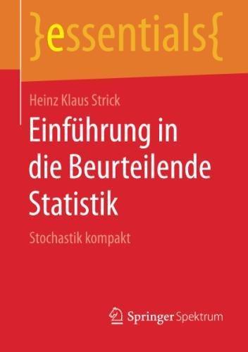 Einführung in die Beurteilende Statistik: Stochastik kompakt (essentials)