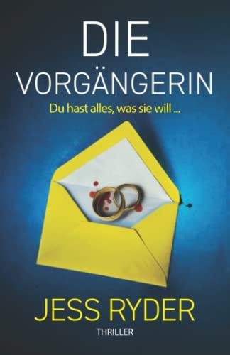 Die Vorgängerin: Thriller