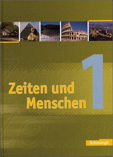 Zeiten und Menschen - Geschichtswerk für das Gymnasium (G8) in Nordrhein-Westfalen: Band 1: Geschichtswerk. 5/6. Klasse