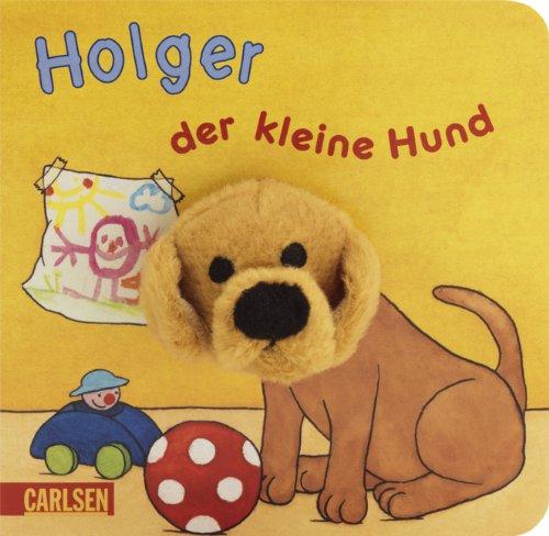 Fingerpuppen-Bücher: Holger, der kleine Hund