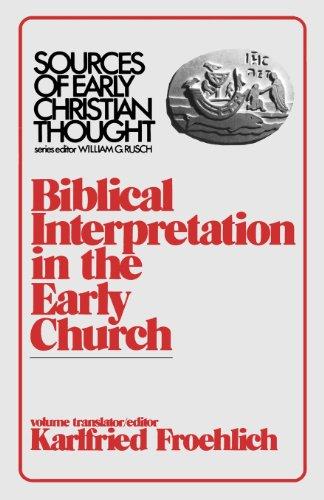 Biblical Interpretation in the Early Church (Sources of Early Christian Thought)