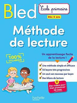 Bled méthode de lecture : dès 5 ans : 100 % syllabique