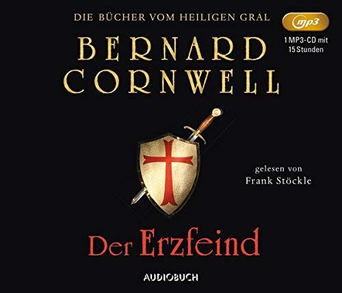 Der Erzfeind (Die Bücher vom heiligen Gral)