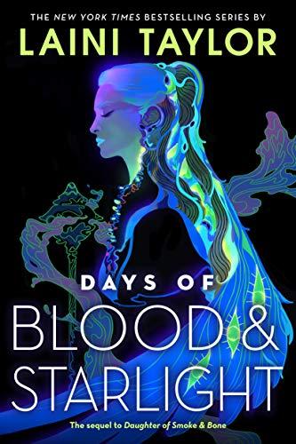 Days of Blood & Starlight (Daughter of Smoke & Bone, Band 2)