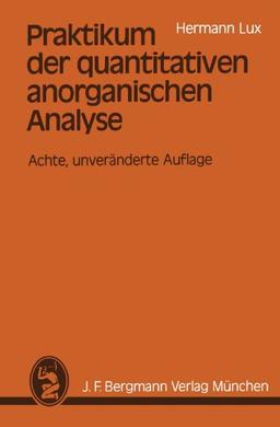 Praktikum der quantitativen anorganischen Analyse