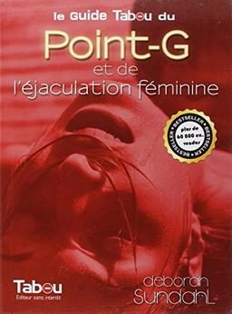 Le guide Tabou du point G et de l'éjaculation féminine