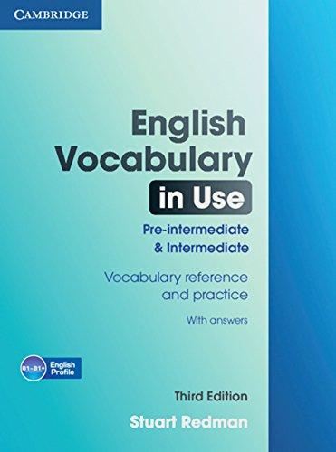 English Vocabulary in Use: Pre-Intermediate and Intermediate. Edition with answers. Edition with answers