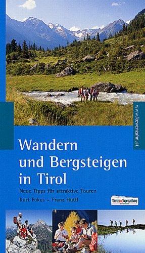 Wandern und Bergsteigen in Tirol