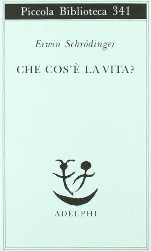 Che cos'è la vita? La cellula vivente dal punto di vista fisico