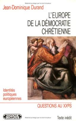 L'Europe de la démocratie chrétienne