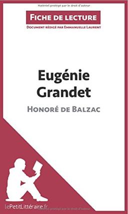 Eugénie Grandet d'Honoré de Balzac (Fiche de lecture) : Analyse complète et résumé détaillé de l'oeuvre