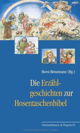 Die Hosentaschenbibel: Die Erzählgeschichten zur Hosentaschenbibel