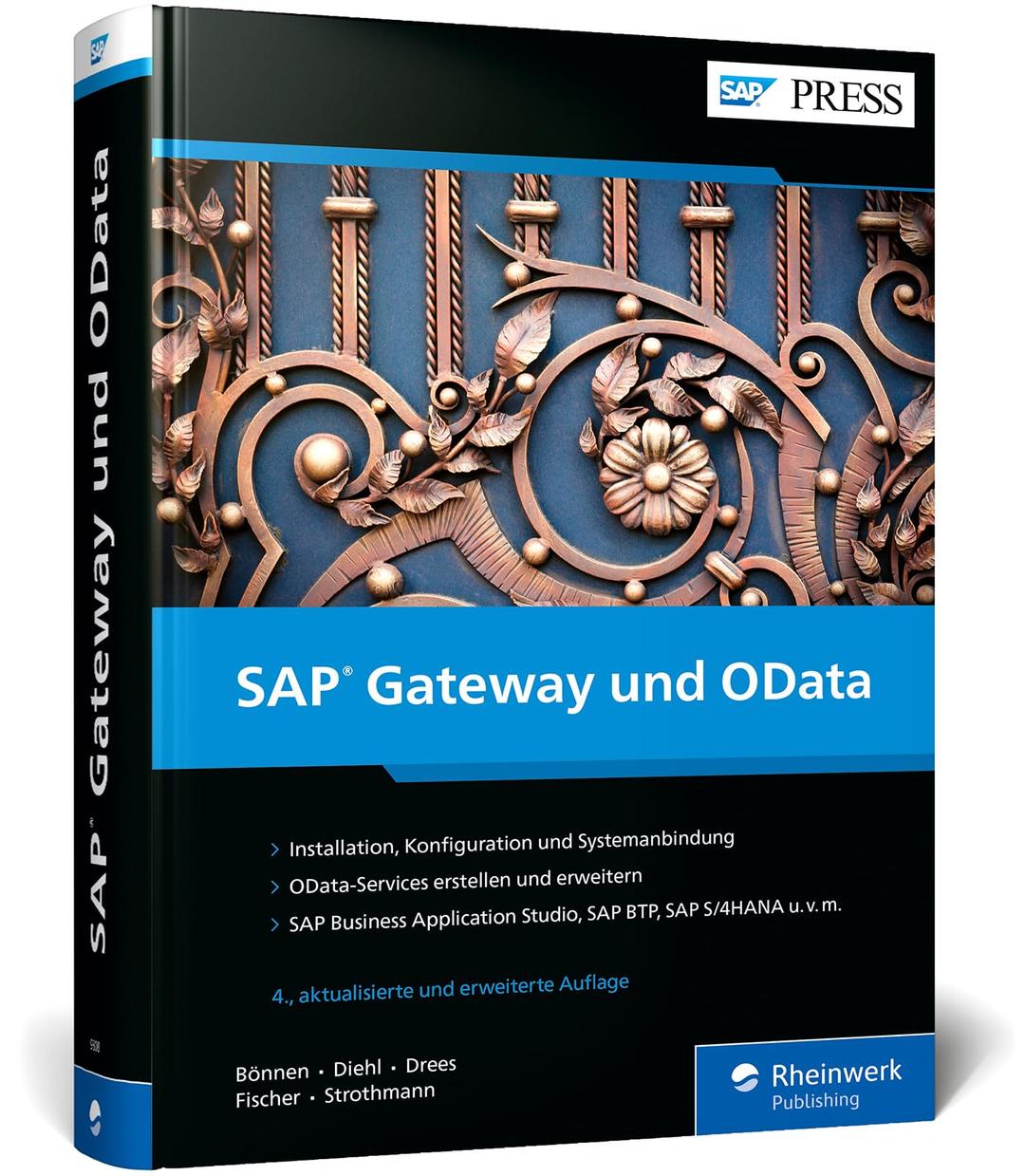 SAP Gateway und OData: Schnittstellenentwicklung für SAP Fiori, mobile und Enterprise-Anwendungen (SAP PRESS)