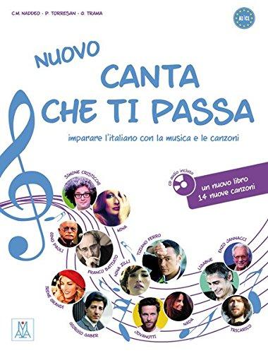 Nuovo canta che ti passa: imparare l'italiano con la musica e le canzoni / Buch mit Audio-CD