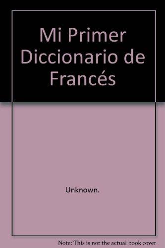 Mi primer diccionario de francés