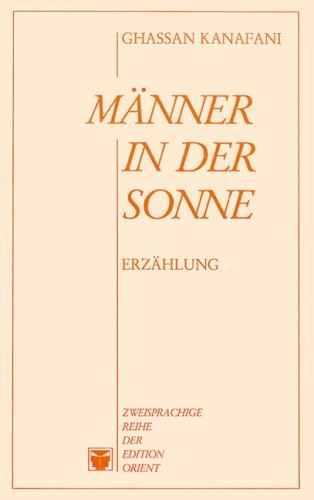 Männer in der Sonne, Arabisch-Deutsch