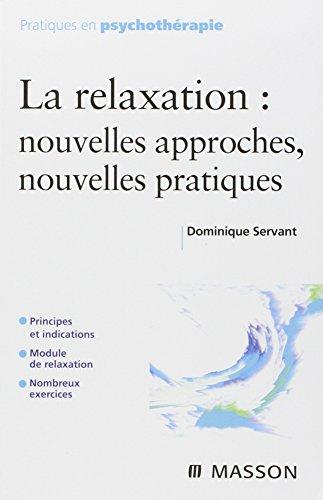 La relaxation : nouvelles approches, nouvelles pratiques