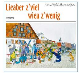 Lieaber z`viel wiea z'wenig