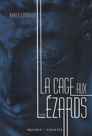 La cage aux lézards