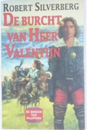 De burcht van heer Valentijn (De boeken van Majipoor, 1)