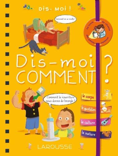 Dis-moi : comment ?