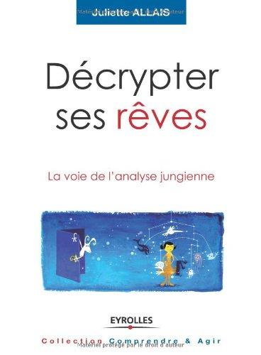 Décrypter ses rêves : la voie de l'analyse jungienne