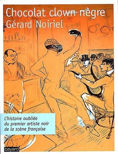 Chocolat, clown nègre : l'histoire oubliée du premier artiste noir de la scène française