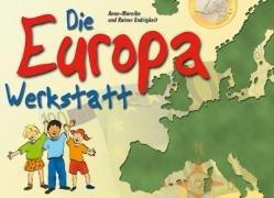 Die Europa-Werkstatt