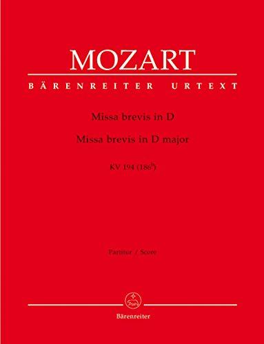 Missa brevis D-Dur KV 194 (186h). Partitur, Urtextausgabe. BÄRENREITER URTEXT