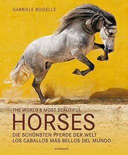 The World's Most Beautiful Horses / Die schönsten Pferde der Welt / Los caballos mas bellos del mundo