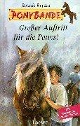 Ponybande, Großer Auftritt für die Ponys!