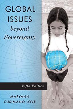 Global Issues beyond Sovereignty, Fifth Edition