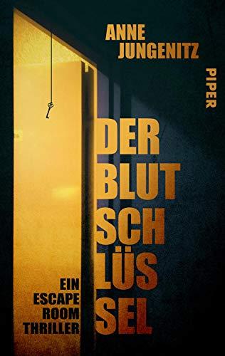 Der Blutschlüssel: Ein Escape-Room-Thriller