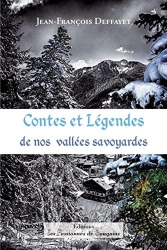 Contes et légendes de nos vallées savoyardes