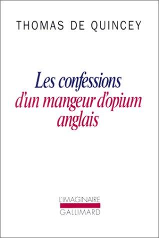 Confessions d'un mangeur d'opium anglais. Suspiria de profundis. La malle-poste anglaise