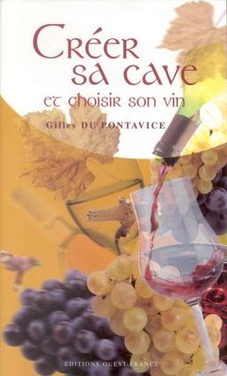 Créer sa cave et choisir son vin