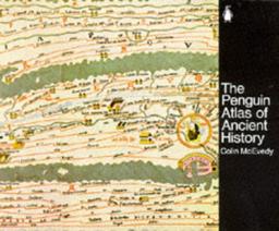 The Penguin Atlas of Ancient History (Hist Atlas)