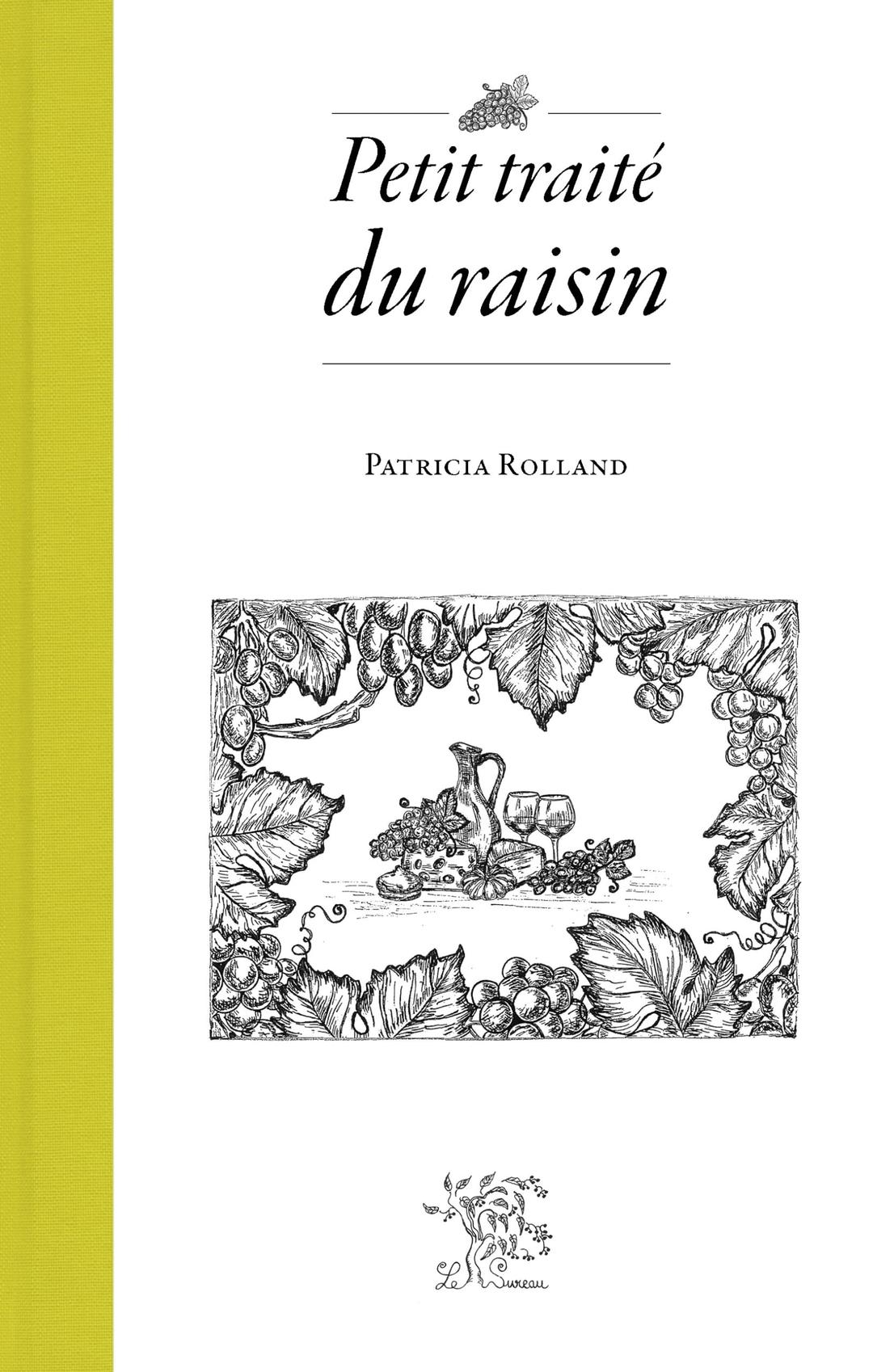 Petit traité du raisin