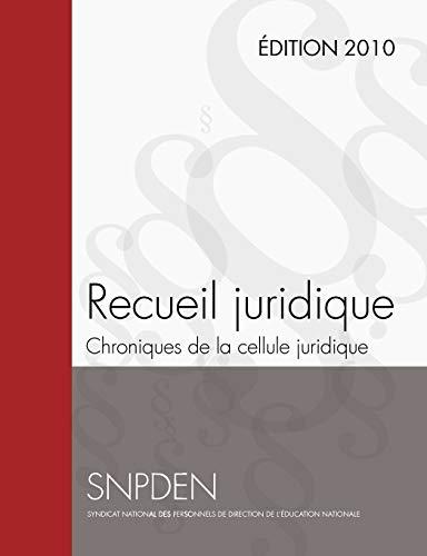 RECUEIL JURIDIQUE : Chroniques de la cellule juridique