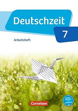 Deutschzeit - Allgemeine Ausgabe / 7. Schuljahr - Arbeitsheft mit Lösungen